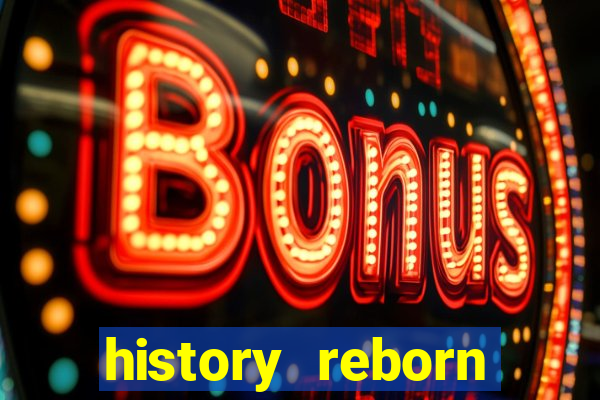 history reborn remover carta